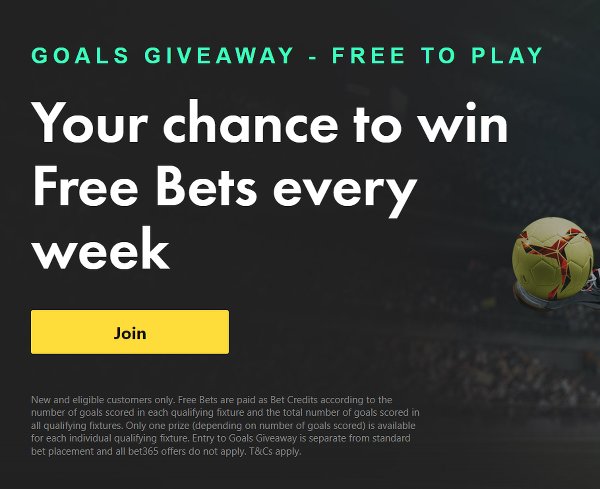 Bet365 free bet every week with Goals Giveaway promotion