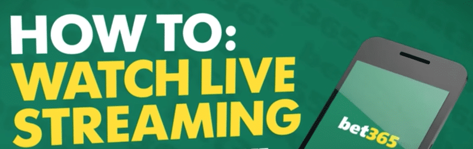 how to watch bet365 live streaming