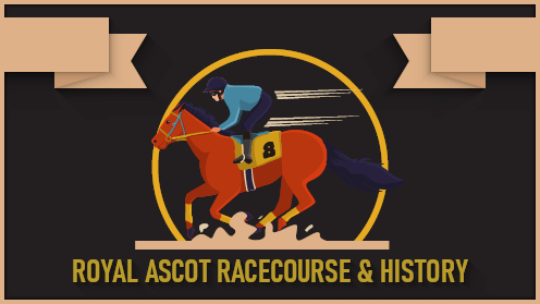 Royal Ascot Racecourse & History 1 Horse Racing
